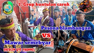 2Grup caruk pesona Blambangan vs mawar SEMEBYAR live Purwosari sherlinuye kuntulanbanyuwangi [upl. by Leuams452]