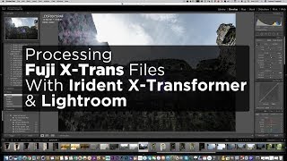 Watch how I use XTransformer and Lightroom to edit Fuji Files [upl. by Ceporah]