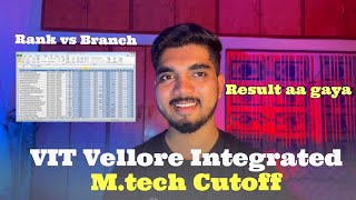 VIT Integrated Mtech Cutoffs 2024  Rank vs Branch  Rank vs Campus  VIT Vellore [upl. by Hertzog597]