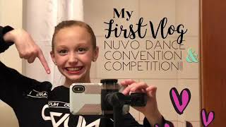 NUVO Dance Convention amp Competition Vlog  Sienna Morris [upl. by Lebna111]