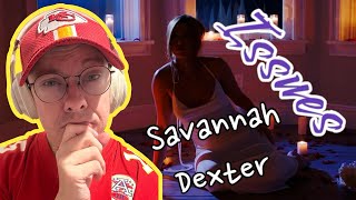 Savannah Dexter Issues Reaction [upl. by Ynnek656]