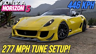 FORZA HORIZON 5  277 MPH Ferrari 599XX Evo Tune Setup [upl. by Cirdek]