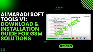 Almaradi Soft Tools V1 Download amp Installation Guide for GSM Solutions [upl. by Dahsar]