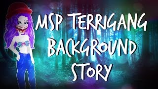 MSP Terrigang Story [upl. by Ajat659]