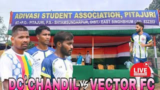 DC CHANDIL 🆚 VECTOR FC LIVE MATCH PITAJURI TODAY 2024 livematchpitajurikb [upl. by Dorkus]