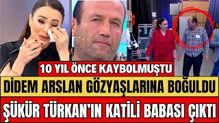 DİDEM ARSLAN GÖZYAŞLARINI TUTAMADI BABA MUSTAFA ERDEM’DEN ŞÜKÜR TÜRKAN İTİRAFI GELDİ KIZIMI BEN ŞOK [upl. by Atinus588]