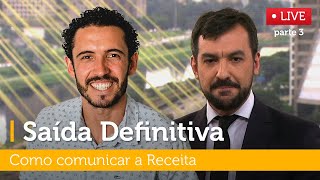 DECLARAÇÃO SAÍDA DEFINITIVA Como COMUNICAR a RECEITA FEDERAL ft Rossano Dian PARTE 3 [upl. by Notslah]