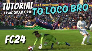 Tutorial To LOCO BRO de FC24 [upl. by Yren]