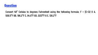 Convert 49° Celsius to degrees Fahrenheit using the following formula F  C32 O [upl. by Atirat]