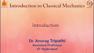 Introduction to Classical Mechanics [upl. by Eimoan]