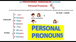 COMO USAR LOS PRONOMBRES PERSONALES EN INGLÉS PRONUNCIACIÓN  ESCRITURA  EJEMPLOS PERSONAL PRONOUNS [upl. by Philipp]