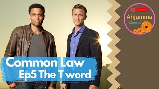 Eng Sub Common Law  The T word Ep 5 [upl. by Tremain798]