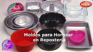 Moldes para Hornear en Reposteria  Tipos de Moldes para Tortas o Pasteles│Club de Reposteria [upl. by Coppock]