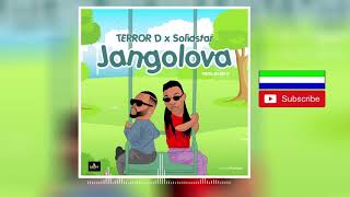 Terror D x Solidstar  Jangolova  Official Audio 2019 🇸🇱  Music Sparks [upl. by Atarman]