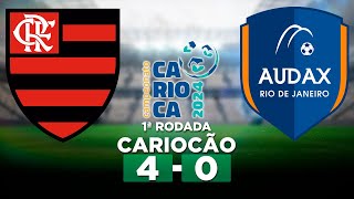 FLAMENGO 4 x 0 AUDAX Campeonato Carioca 2024 1ª Rodada  Narração [upl. by Bertsche]