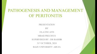 S1 MEDICAL STUDENTS PATHOGENESIS AND MANAGEMENT OF PERITONITIS [upl. by Yorick]