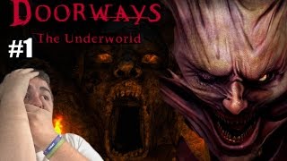 OMG DoorWays The Underworld [upl. by Dianemarie]