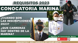 🏅 CONVOCATORIA Marina SEMAR 20222023  REQUISITOS para el 2023  Estudia en la SEMAR [upl. by Ahsoj85]