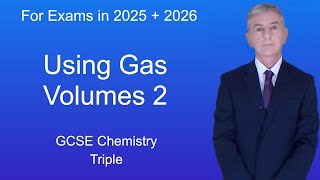 GCSE Chemistry Revision quotUsing Gas Volumes 2quot Triple [upl. by Nanda66]