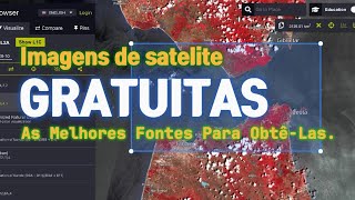 Imagem De Satélite Gratuitas As Melhores Fontes Para ObtêLa [upl. by Dorran]