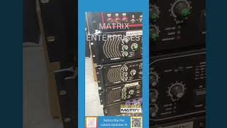 Amplifiers MATRIXPRO SERIES  VLOGS COMING SOON  STAY TUNED 💥🤩💥 INDIAN amp IMPORTED AMPLIFIERS💥😍💥 [upl. by Macleod]