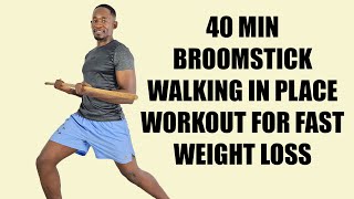 40Minute BROOMSTICK Walking In Place Workout for Fast Weight Loss [upl. by Gradey]