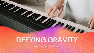 Defying Gravity  Piano Accompaniment WICKED [upl. by Eedak427]