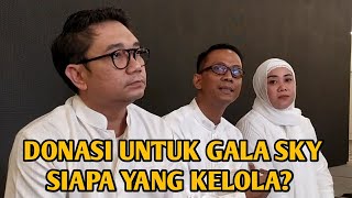 DONASI UNTUK GALA SKY SIAPA YANG KELOLA [upl. by Rockafellow573]