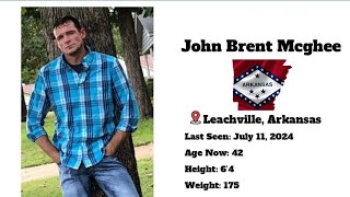 Breaking News Missing John Brent McGhee from Leechville AR [upl. by Rett791]