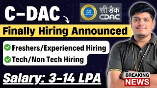 🔥Finally CDAC Hiring Announced  Salary 3614 LPA  FreshersExperienced Hiring  20242018 Batch [upl. by Itida]