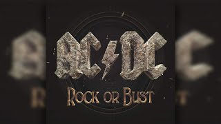 ACDC  Rock Or Bust Full Album [upl. by Khanna]