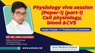 Topic  Physiology Viva Session Paper1 part1 Cell physiologyblood amp CVS [upl. by Nickolas]