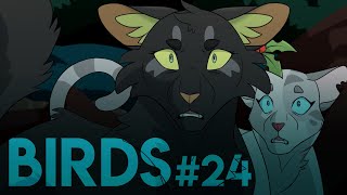 Birds  Part 24 【Hollyleaf MAP】 [upl. by Irrek209]