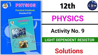 physics practical class 12 activity 9  light dependent resistor  12th physics practical solutions [upl. by Ahseret22]