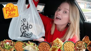 trying almost the WHOLE EL POLLO LOCO menu for the first time [upl. by Julina]