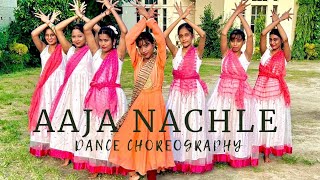 AAJA NACHLE  Dance Choreography by Dancers World [upl. by Fruin663]