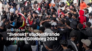 quotSvensktquot studentfirande i centrala Göteborg 2024 [upl. by Jerrine]