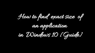 How to find size of an app in Windows 10 Beginners guide [upl. by Sheryl481]