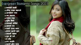 Romantic Nepali Evergreen Songs💕Songs Collection 2079💕Best Nepali Songs  Jukebox Nepal And Lyrics [upl. by God]