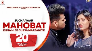 New Punjabi Songs 2021  Mohabat Enna Hi Je Gussa Marjaniye Sucha Yaar Ft Anjali Arora  Latest [upl. by Lamhaj]