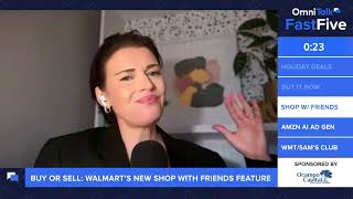 Fast Five Shorts  Buy Or Sell Walmart’s New Shop With Friends Feature [upl. by Cinimod]