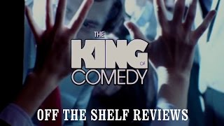 The King of Comedy Review  Off The Shelf Reviews [upl. by Arah382]