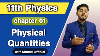 Physical quantities class 11  Fsc part 1 physics  11th class physics ch 1 Physical quantities [upl. by Ludeman754]