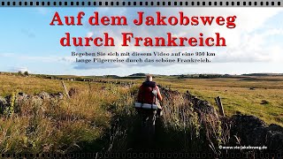 Jakobsweg durch Frankreich [upl. by Kerk]