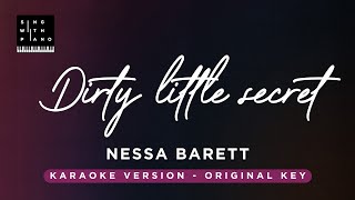 Dirty little secret  Nessa Barrett Original Key Karaoke  Piano Instrumental Cover with Lyrics [upl. by Nagiam124]