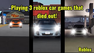 Playing 3 roblox car games that died out  Roblox [upl. by Nya]