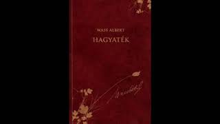 Wass Albert Hagyaték [upl. by Summer]