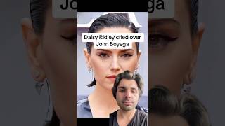 Daisy Ridley cried over John Boyega [upl. by Lorenza]