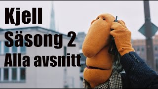 Kjell Säsong 2 Alla avsnitt [upl. by Pacifa]