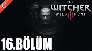 The Witcher 3  Wild Hunt  Ağaçtaki Hayalet  Türkçe  Bölum 16 [upl. by Alegnatal]